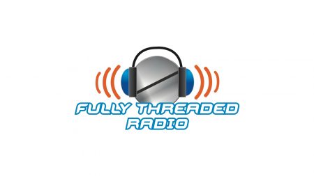 Fully Threaded Radio Episode #157 Recap