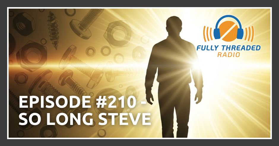 Fully Threaded Radio | Fastener Career