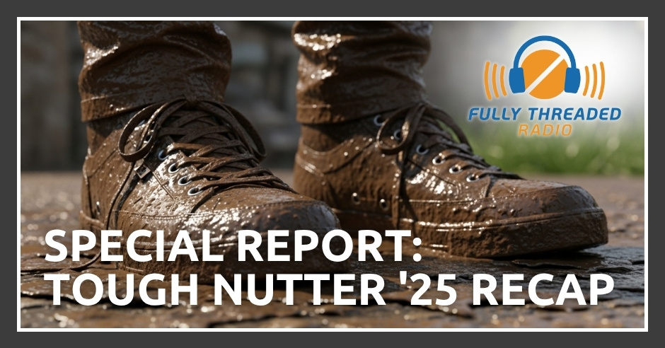 Fully Threaded Radio | Mud Run